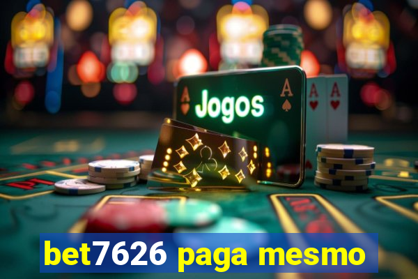 bet7626 paga mesmo